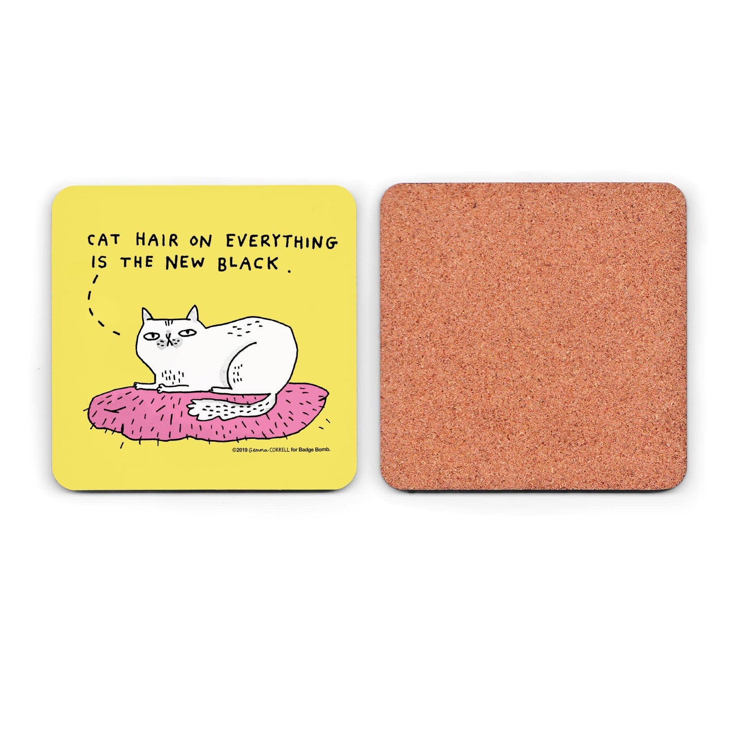 Cat Hair on Everything Coaster