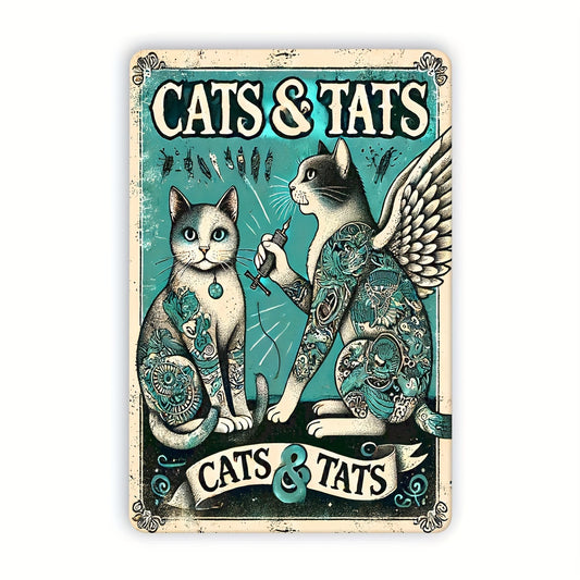 Cats and Tats Metal Sign